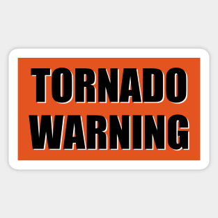 TORNADO WARNING (No Background) Sticker